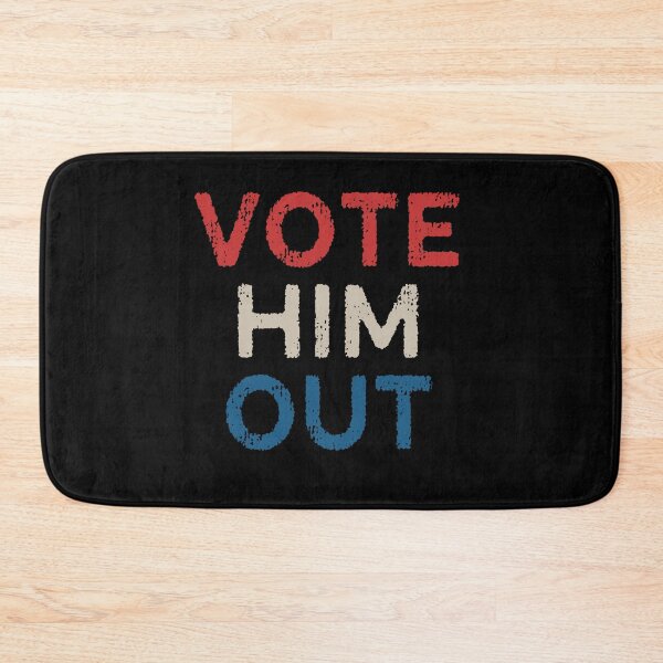Item preview, Vote Him Out designed and sold by AnimaLovers.