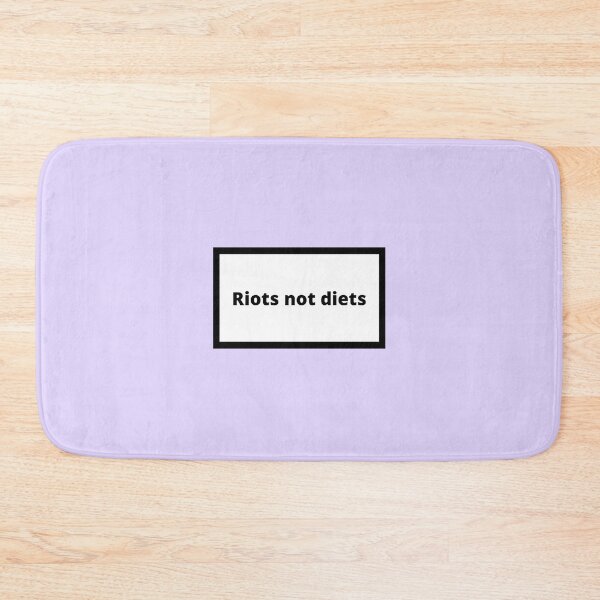 Item preview, Riots not diets designed and sold by Omeris.