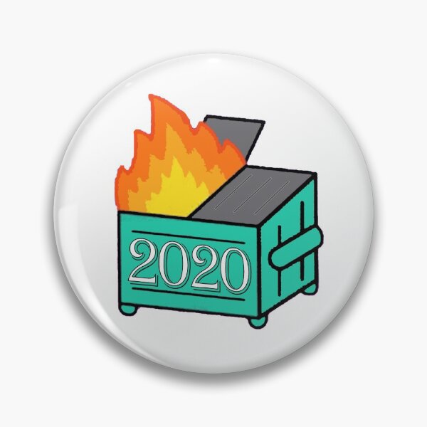 Item preview, 2020 Dumpster Fire designed and sold by ForceInept's Shop.