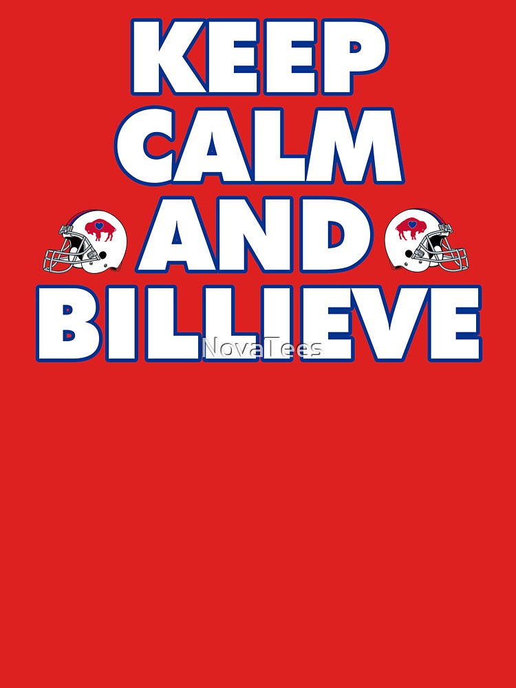 keep calm and billieve Essential T-Shirt for Sale by NovaTees