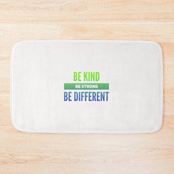 Item preview, Be Kind Be Strong Be Different designed and sold by PetitePeche.