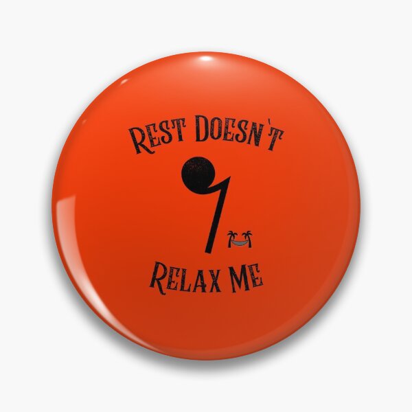 Item preview, Rest Doesn`t Relax Me. Music Piano Band designed and sold by musicmusicpin.