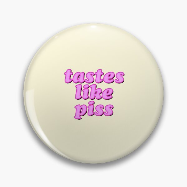 Item preview, Tastes Like Piss Pink Funny Water Beer designed and sold by sharedipmemes.