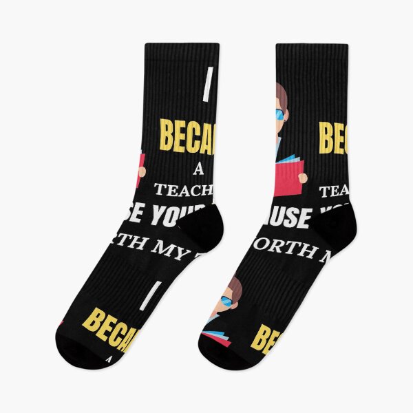 Item preview, I Became a Teacher Because Your Life is Worth My Time designed and sold by Billie Sims.