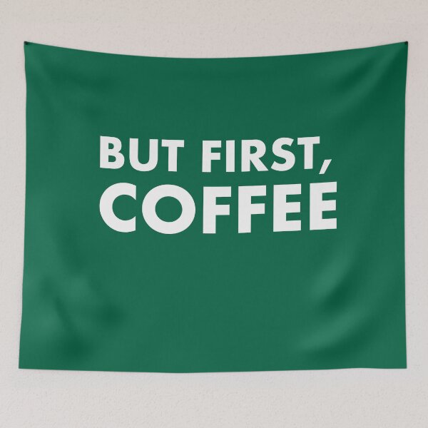 Item preview, But First, COFFEE designed and sold by epicfail.