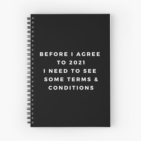 Item preview, Before I agree to 2021, I need to see some terms and conditions designed and sold by PinkLotusArt.