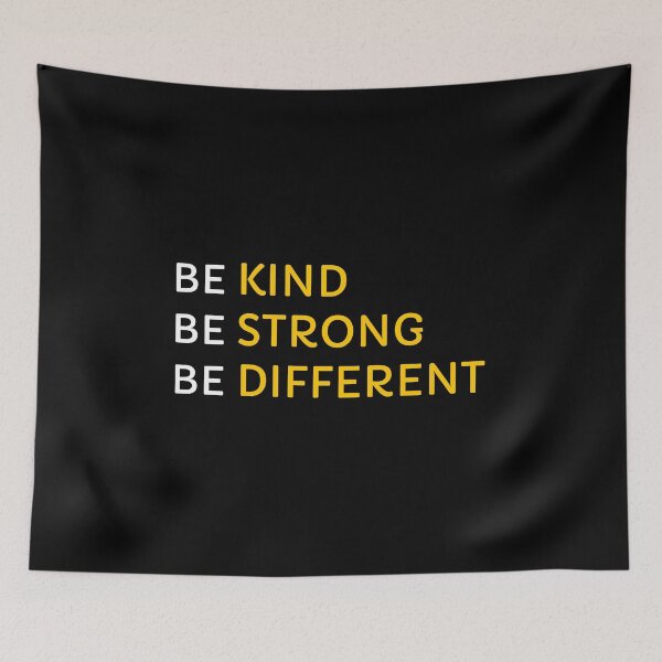 Item preview, Be Kind Be Strong Be Different designed and sold by Adel Qasem.