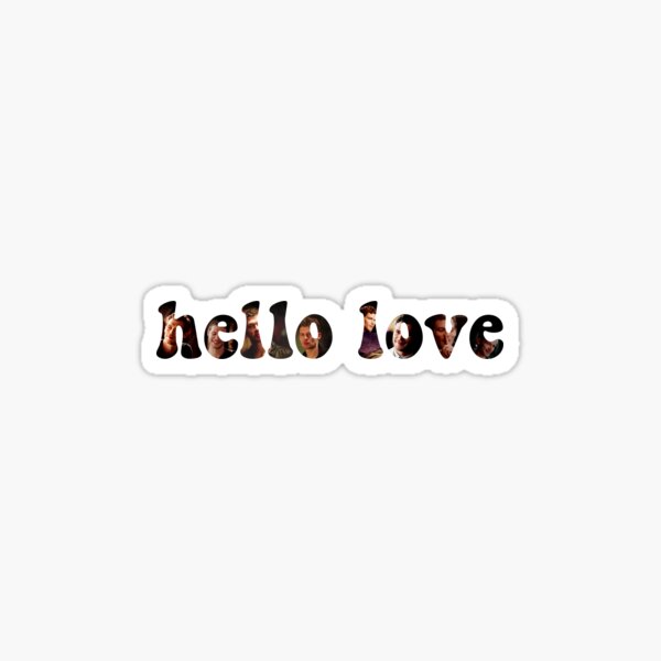 hello love quote | Sticker