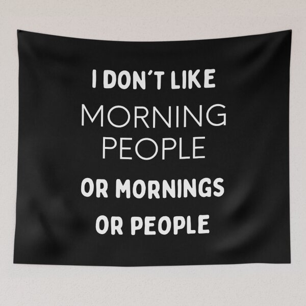 Item preview, Hate Morning People Funny Sarcastic Quote designed and sold by Printd.