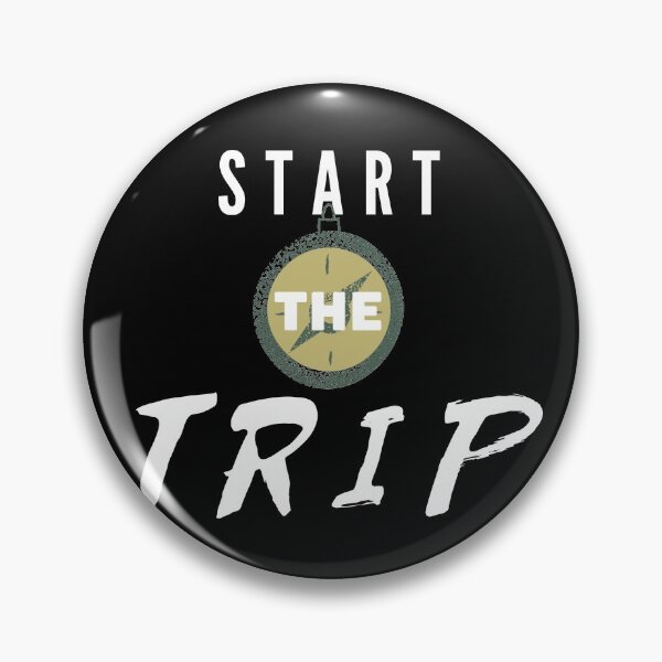 Item preview, Start the TRIP designed and sold by Life-s-A-Hike.
