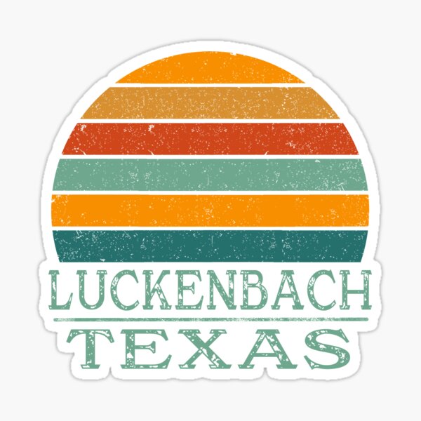 Luckenbach Texas Stickers Redbubble