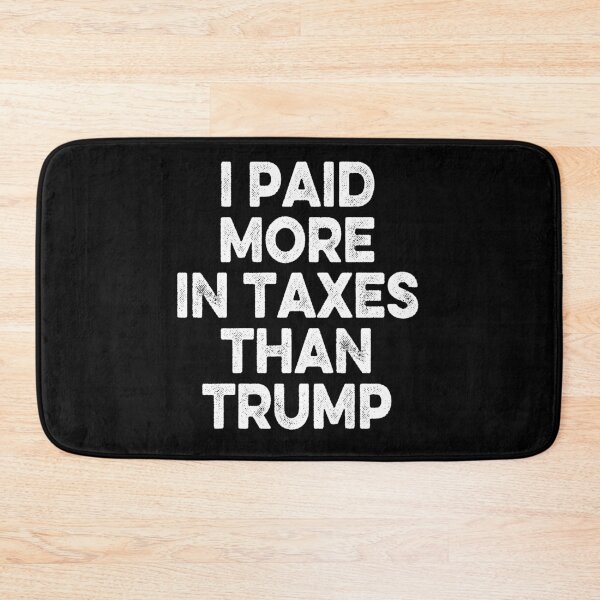 Item preview, Pagué más impuestos que Donald Trump designed and sold by AnimaLovers.