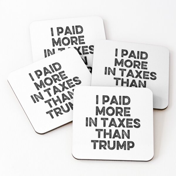 Item preview, I Paid More In Taxes Than Donald Trump designed and sold by AnimaLovers.