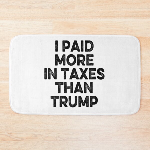 Item preview, Pagué más impuestos que Donald Trump designed and sold by AnimaLovers.