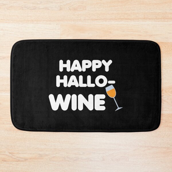 Item preview, Happy Hallo-Wine designed and sold by TheMattDesigns.