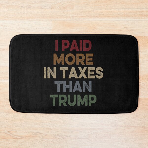 Item preview, Pagué más impuestos que Donald Trump designed and sold by AnimaLovers.