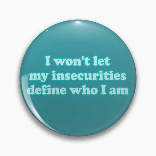 Item preview, I won't let my insecurities pastel designed and sold by PaulaPatata.