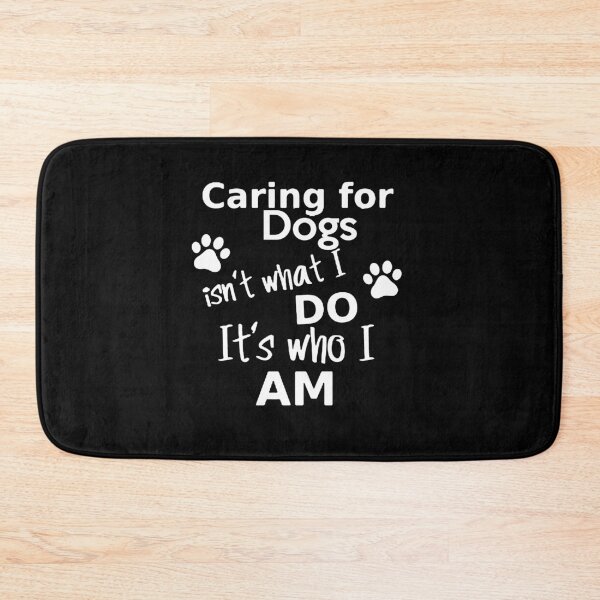 Item preview, Caring for Dogs isn't what i DO, its Who I AM. designed and sold by NADIM XDesigners.