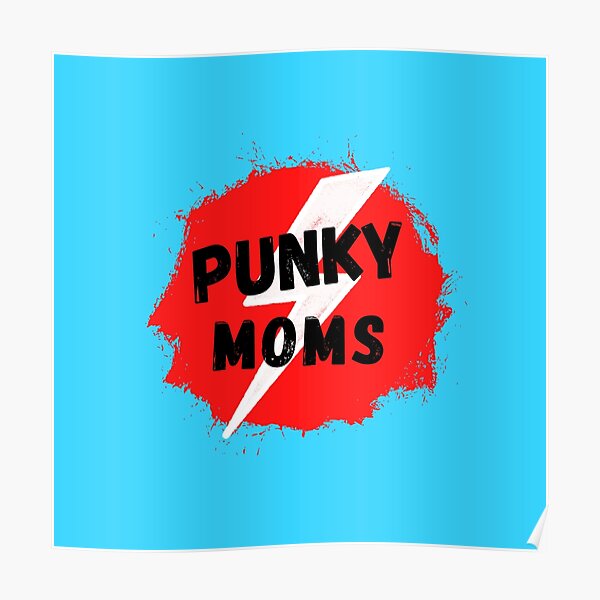 Punky Moms Splat + Lightning Bolt (Red/Transparent) Poster