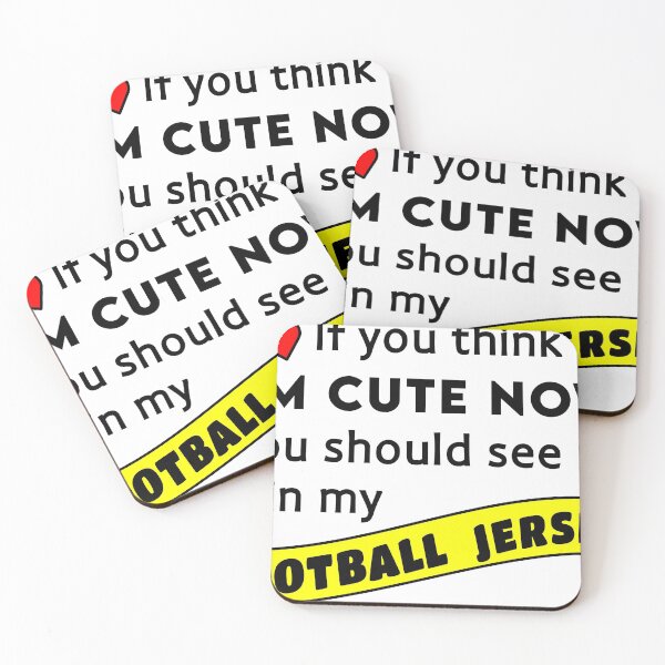 Item preview, If you think I'm cute now, you should see me in my football jersey designed and sold by TheGreenGoat.