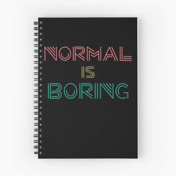 Item preview, Normal is boring designed and sold by golubdacha.