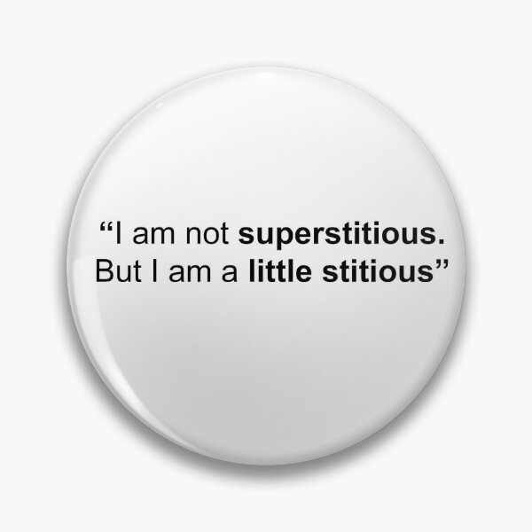 Item preview, I am not Superstitious. Little Stitious designed and sold by Friendly Prints.