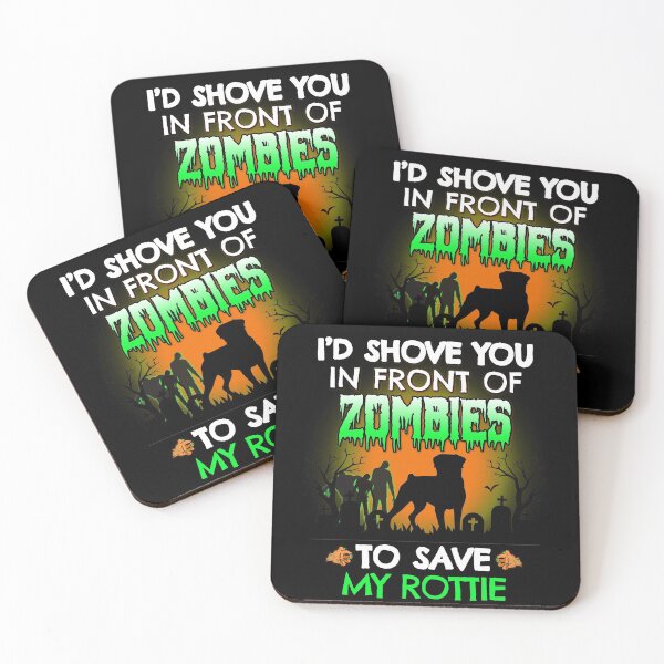 Item preview, Funny Rottweiler - I'd Shove You In Front of Zombies to Save My Rottie Halloween Shirt designed and sold by Guarddogdrive.