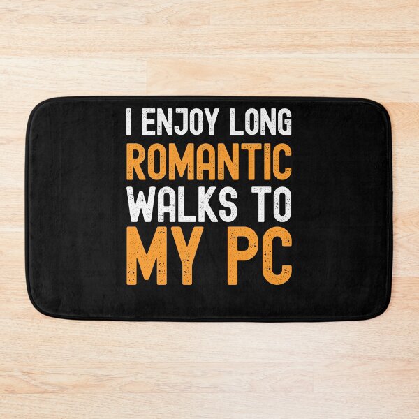 Item preview, I Enjoy Long Romantic Walks To My PC Funny Computer Gift designed and sold by VDKMerch.