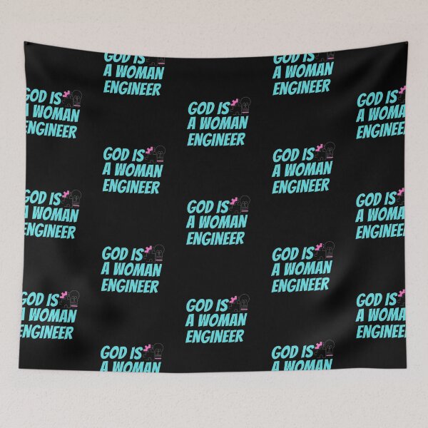Item preview, God Is A Woman Engineer designed and sold by mustardblack.