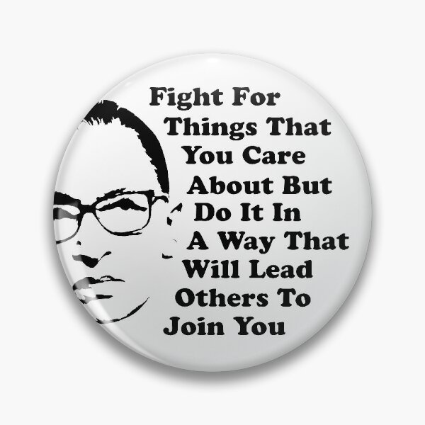 Item preview, RBG Fight For Things Quote designed and sold by ColorRitual.