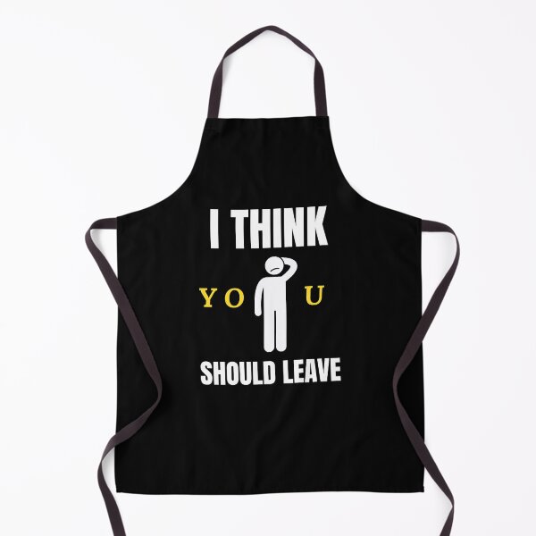 Item preview, I Think You Should Leave designed and sold by Billie Sims.