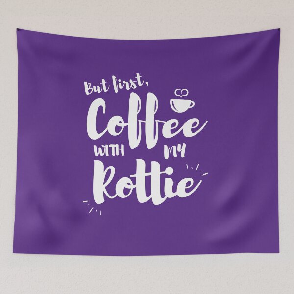 Item preview, But First, Coffee with my Rottie Cute Shirt designed and sold by Guarddogdrive.