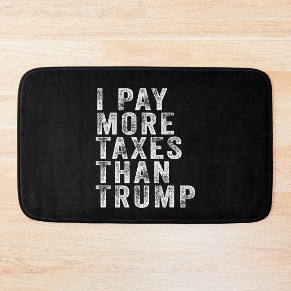 Item preview, Pago más impuestos que Trump designed and sold by kader85.