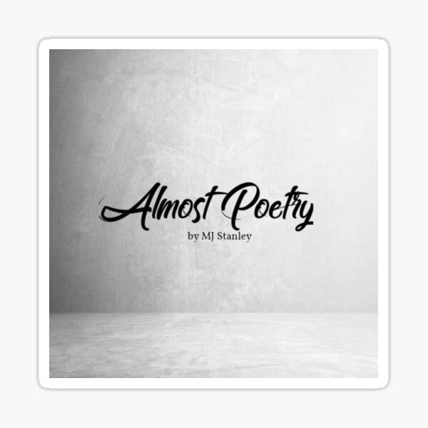 Almost Poetry Logo Sticker