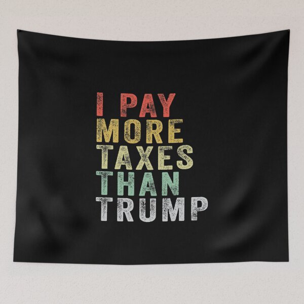 Item preview, Pago más impuestos que Trump designed and sold by kader85.