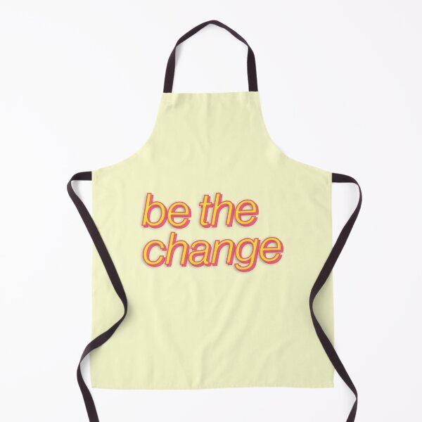 Item preview, Be The Change Inspire Inspiration designed and sold by thefrshmachine.