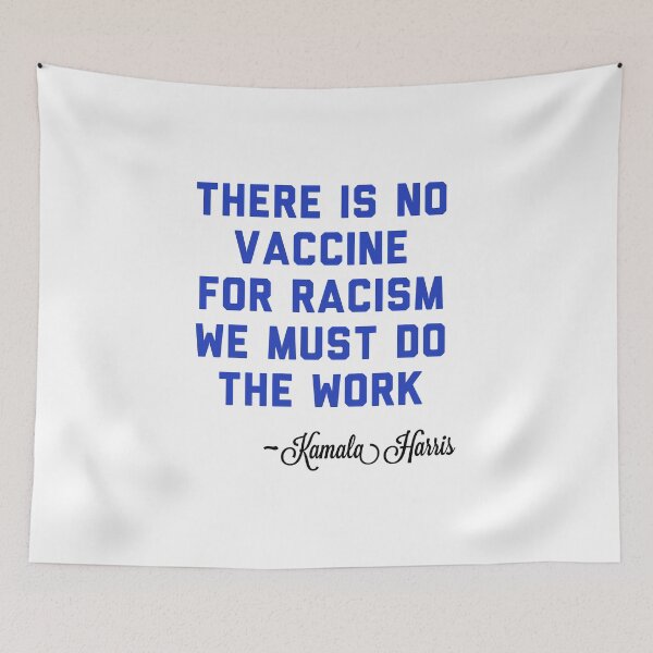 Item preview, Vice President Kamala Harris, no vaccine for racism, blue designed and sold by Spiritualish.
