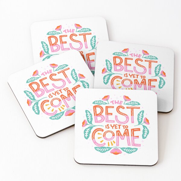 Item preview, The Best is yet to come designed and sold by TheGoodOx.