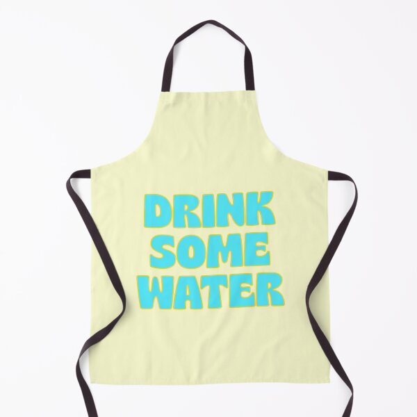 Item preview, Drink Some Water Water Hydration designed and sold by thefrshmachine.