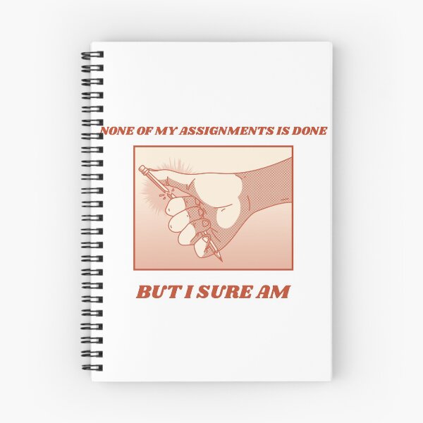 Item preview, None of my assignments is done, but I sure am designed and sold by WMerch45.