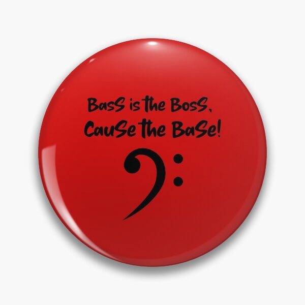 Item preview, Bass is the Boss, Cause the Base! Music Piano Band designed and sold by musicmusicpin.