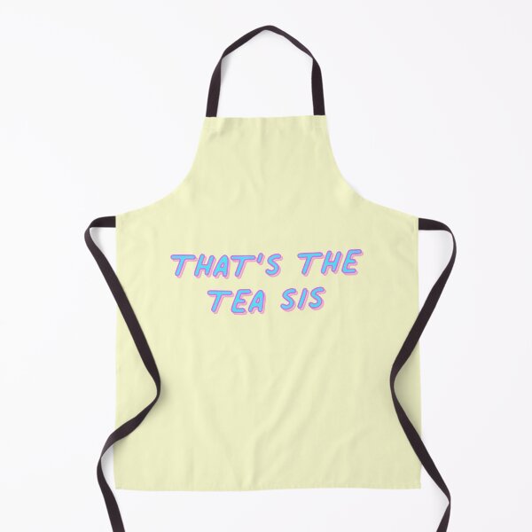 Item preview, That's The Tea Sis Hip Meme designed and sold by thefrshmachine.