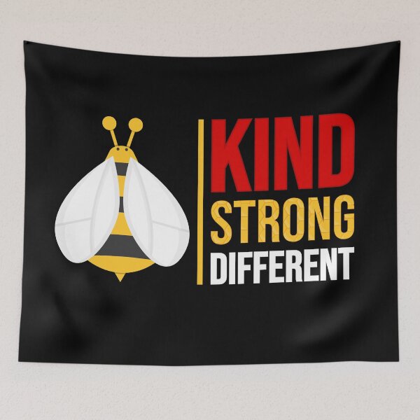 Item preview, Bee Kind Be Strong Be Different designed and sold by Giacob.