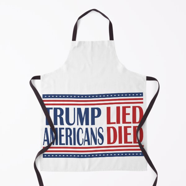 Item preview, Trump Lied People Died designed and sold by netcam.
