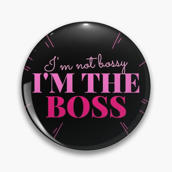 Item preview, I'm not Bossy, I'm the BOSS Pink Twist designed and sold by Rcasadesign.