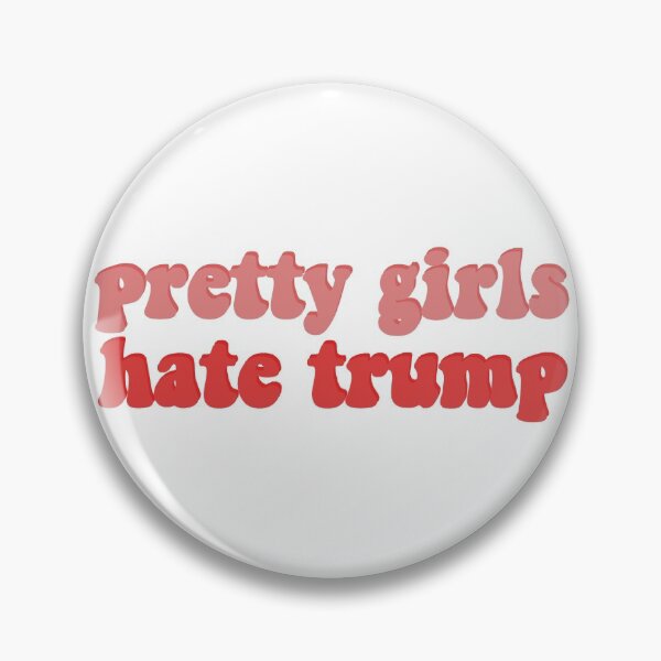 Item preview, pretty girls hate trump pink designed and sold by mandimu.