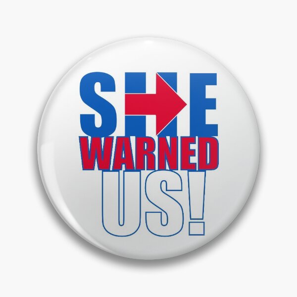 Item preview, She Warned Us designed and sold by Pellucid.