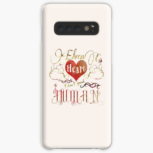 Elven Heart - I don't speak human Samsung Galaxy Snap Case