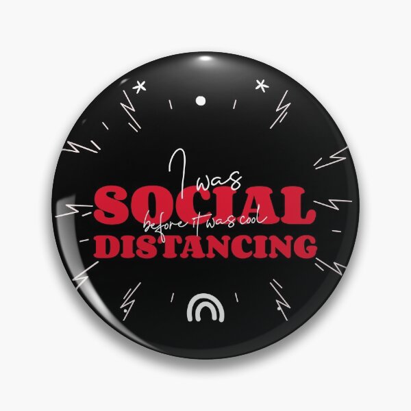 Item preview, I was Social Distancing before it was COOL designed and sold by Rcasadesign.