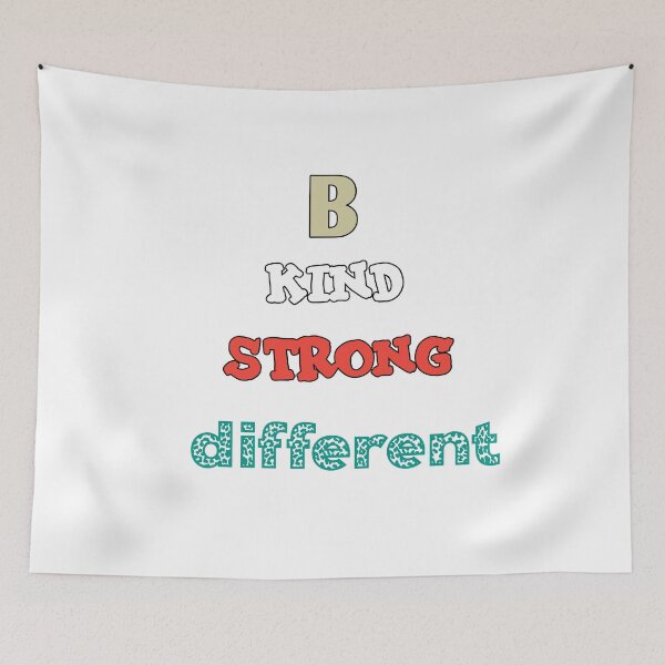 Item preview, Be kind be strong be different designed and sold by amanikafrawy.